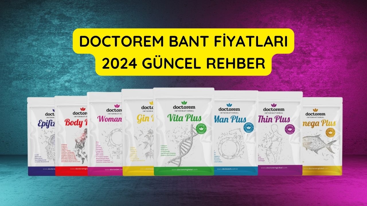 Doctorem Bant Fiyatları 2024 Güncel Rehber